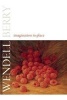 Imagination in Place (Hardcover) - Wendell Berry Photo