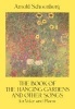 The Book of the Hanging Gardens and Other Songs for Voice and Piano (Paperback) - Arnold Schoenberg Photo