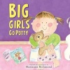 Big Girls Go Potty (Hardcover) - Marianne Richmond Photo