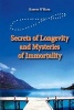 Secrets of Longevity and Mysteries of Immortality (Paperback) - Kayros Ohara Photo