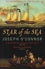 The Star of the Sea - Farewell to Old Ireland (Paperback, New ed) - Joseph OConnor Photo