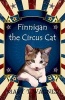 Finnigan the Circus Cat (Paperback) - Mary T Wagner Photo