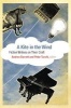 A Kite in the Wind - Fiction Writers on Their Craft (Paperback) - Andrea Barrett Photo