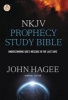 NKJV Prophecy Study Bible - Understanding God's Message in the Last Days (Hardcover) - John Hagee Photo