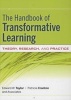 The Handbook of Transformative Learning - Theory, Research, and Practice (Hardcover, New) - Edward W Taylor Photo