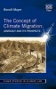 The Concept of Climate Migration - Advocacy and its Prospects (Hardcover) - Benoit Mayer Photo