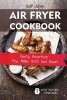 Air Fryer Cookbook - Family Favorites: Fry, Bake, Grill and Roast (Paperback) - Rolf Allen Photo