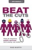 Beat the Cuts - How to Improve Public Services and Easily Cut Costs (Paperback, 2nd edition) - Rob Worth Photo