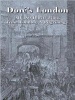 Dore's London - All 180 Illustrations from London, a Pilgrimage (Paperback) - Gustave Dore Photo