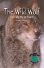 The Wild Wolf - Learning the W Sound (Paperback, Library binding) - Susan Tanner Photo