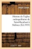 Histoire de L'Eglise Metropolitaine de Saint-Rombaut a Malines (French, Paperback) - Laenen J Photo