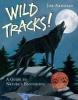 Wild Tracks! - A Guide to Nature's Footprints (Paperback) - Jim Arnosky Photo