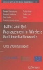 Traffic and QoS Management in Wireless Multimedia Networks (Hardcover) - Yevgeni Koucheryavy Photo