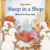 Sheep in a Shop (Paperback, New edition) - Nancy Shaw Photo