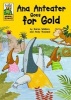 Ana Anteater Goes for Gold (Paperback, Illustrated edition) - Karen Wallace Photo