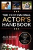 The Professional Actor's Handbook - From Casting Call to Curtain Call (Paperback) - Julio Agustin Photo