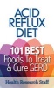 Acid Reflux Diet - 101 Best Foods to Treat & Cure GERD (Paperback) - Health Research Staff Photo