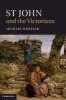 St John and the Victorians (Hardcover) - Michael Wheeler Photo