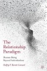 The Relationship Paradigm - Human Being Beyond Individualism (Paperback) - Godfrey Barrett Lennard Photo