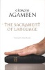 The Sacrament of Language (Paperback, New) - Giorgio Agamben Photo