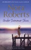 Under Summer Skies: WITH From This Day AND Her Mother's Keeper (Paperback) - Nora Roberts Photo