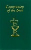 Communion of the Sick - Approved Rites for Use in the United States of America Excerpted from Pastoral Care of the Sick and Dying in English and Spanish (Paperback) - Catholic Book Publishing Co Photo