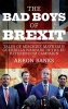 The  Brexit Diary - Tales of Mischief, Mayhem and Guerrilla Warfare from the Referendum Frontline (Hardcover) - Arron Banks Photo