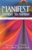 Manifest Moment to Moment - 8 Principles to Create the Life You Truly Desire (Paperback) - Tejpal Photo