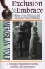 Exclusion and Embrace - Theological Exploration of Identity, Otherness and Reconciliation (Paperback) - Miroslav Volf Photo