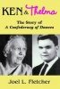 Ken and Thelma - The Story of a Confederacy of Dunces (Paperback) - Joel Fletcher Photo