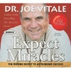 Expect Miracles - The Missing Secret to Astounding Success (Standard format, CD) - Joe Vitale Photo