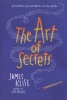 The Art of Secrets (Paperback) - James Klise Photo