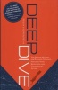 Deep Dive - The Proven Method for Building Strategy, Focusing Your Resources and Taking Smart Action (Paperback) - Rich Horwath Photo