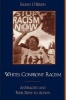 Whites Confront Racism - Antiracists and Their Paths to Action (Paperback) - Eileen OBrien Photo