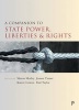 A Companion to State Power, Liberties and Rights (Paperback) - Sharon Morley Photo