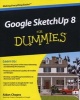 Google SketchUp 8 For Dummies (Paperback, New) - Aidan Chopra Photo