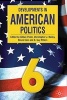 Developments in American Politics 6 (Hardcover, 6th Revised edition) - Gillian Peele Photo