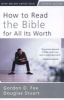 How to Read the Bible for All its Worth (Paperback, Special ed of 4th revised ed) - Gordon D Fee Photo