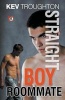 Straight Boy Roommate (Paperback) - Kev Troughton Photo