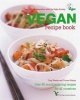 The Vegan Cookbook - Over 80 Plant-Based Recipes (Paperback) - Tony Bishop Weston Photo