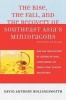 The Rise, the Fall, and the Recovery of Southeast Asia's Minidragons - How Can Their History be Lessons We Shall Learn During the Twenty-first Century and Beyond? (Paperback, Revised edition) - David Hollingsworth Photo