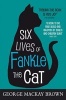 Six Lives of Fankle the Cat (Paperback, 3rd Revised edition) - George Mackay Brown Photo