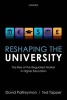 Reshaping the University - The Rise of the Regulated Market in Higher Education (Hardcover) - David Palfreyman Photo