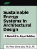 Sustainable Energy Systems in Architectural Design - A Blueprint for Green Design (Hardcover) - Peter Gevorkian Photo