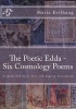 The Poetic Edda - Six Old Norse Cosmology Poems - Original Old Norse Text with English Translation, Interpretations of Names and Commentary (Paperback) - MS Maria C Kvilhaug Ma Photo