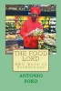 The Food Lord ABC Book of Superfoods (Paperback) - Antonio Ford Photo