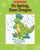 It's Spring, Dear Dragon (Paperback) - Margaret Hillert Photo