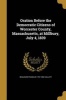 Oration Before the Democratic Citizens of Worcester County, Massachusetts, at Millbury, July 4, 1839 (Paperback) - Benjamin Franklin 1797 1862 Hallett Photo