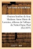 Oraison Funebre de Feue Madame Anne-Marie de Lorraine, Abbesse de L'Abbaye de Notre-Dame Du Pont, (French, Paperback) - Le P Cosme De Saint Michel Photo