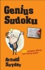 Genius Sudoku (Paperback, Original) - Arnold Snyder Photo